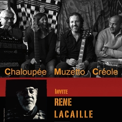 Chaloupée invite René Lacaille